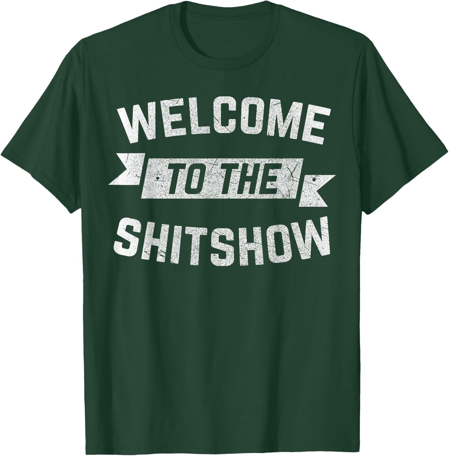 Funny Welcome to the Shitshow Meme Shirt Gift Women T-Shirt - T-Shirt | Forest