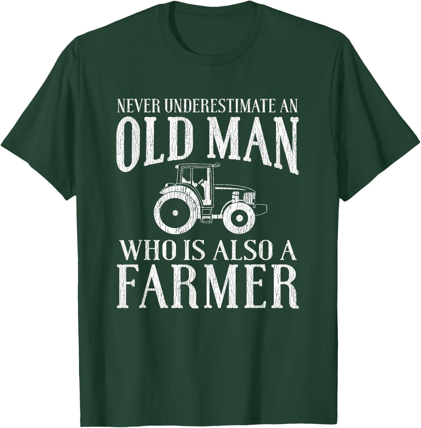 Farmer Funny - Never Underestimate An Old Man Farmer T-Shirt - T-Shirt | Forest