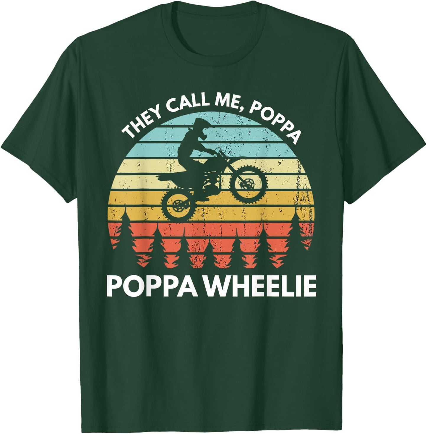 Funny Motocross Vintage Dirt Bike Poppa Wheelie Braaap T-Shirt - T-Shirt | Forest