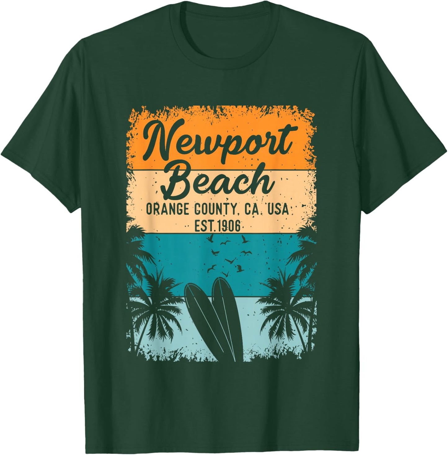 Newport Beach Orange County OC California Gifts Souvenirs T-Shirt - T-Shirt | Forest