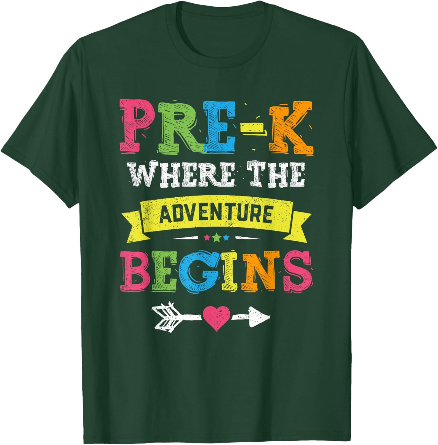 Pre-K Where The Adventure Begins Gift Back To School Teacher T-Shirt - T-Shirt | Forest