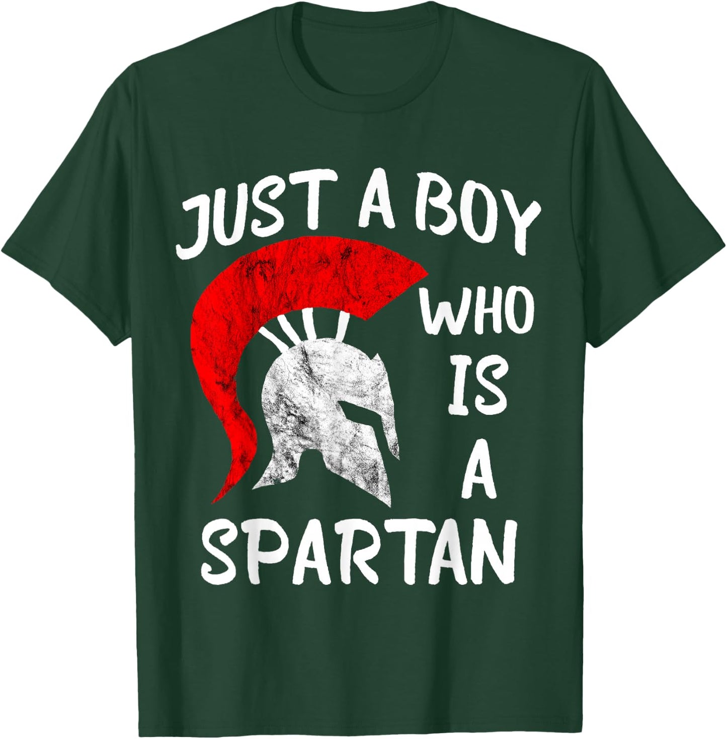 Sparta Soldier Gladiator Just A Boy Who Is A Spartan T-Shirt - T-Shirt | Forest