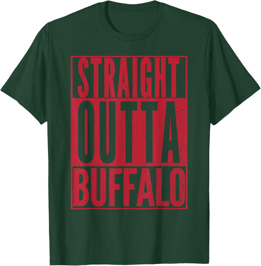 STRAIGHT OUTTA BUFFALO Shirt New York Funny Novelty T-Shirt - T-Shirt | Forest