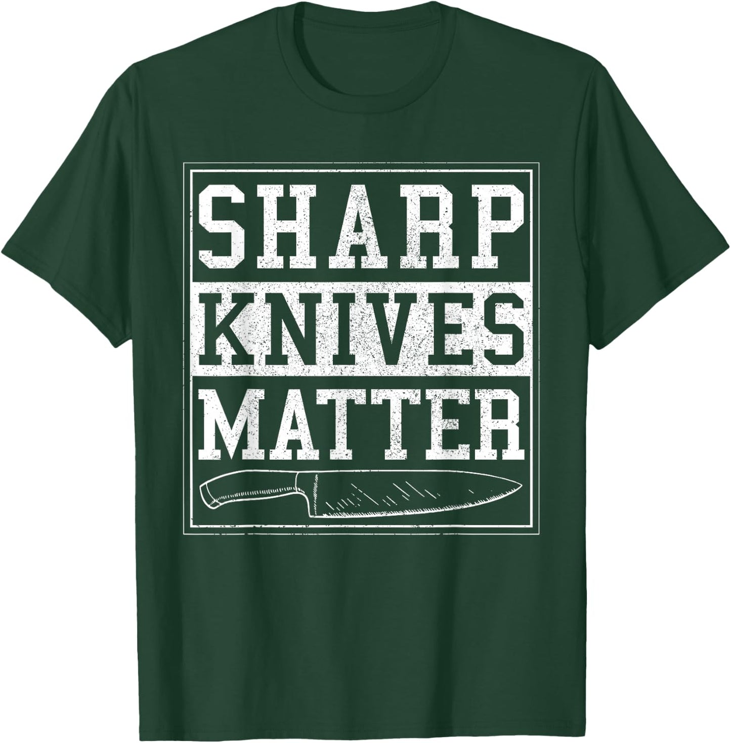 Sharp Knives Matter - Funny Chef Gift Cooking Shirt T-Shirt - T-Shirt | Forest