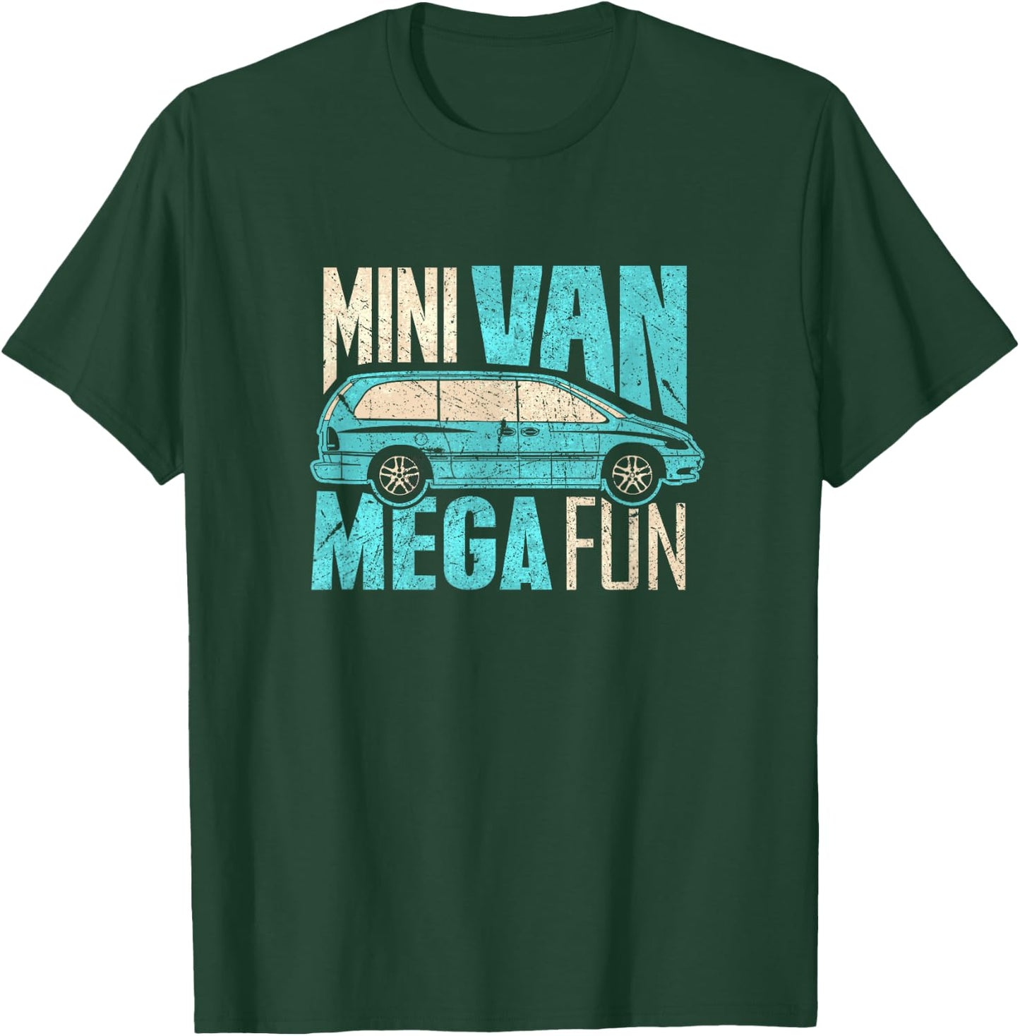 Funny Mini Van Mega Fun Mom Dad T Shirt T-Shirt - T-Shirt | Forest
