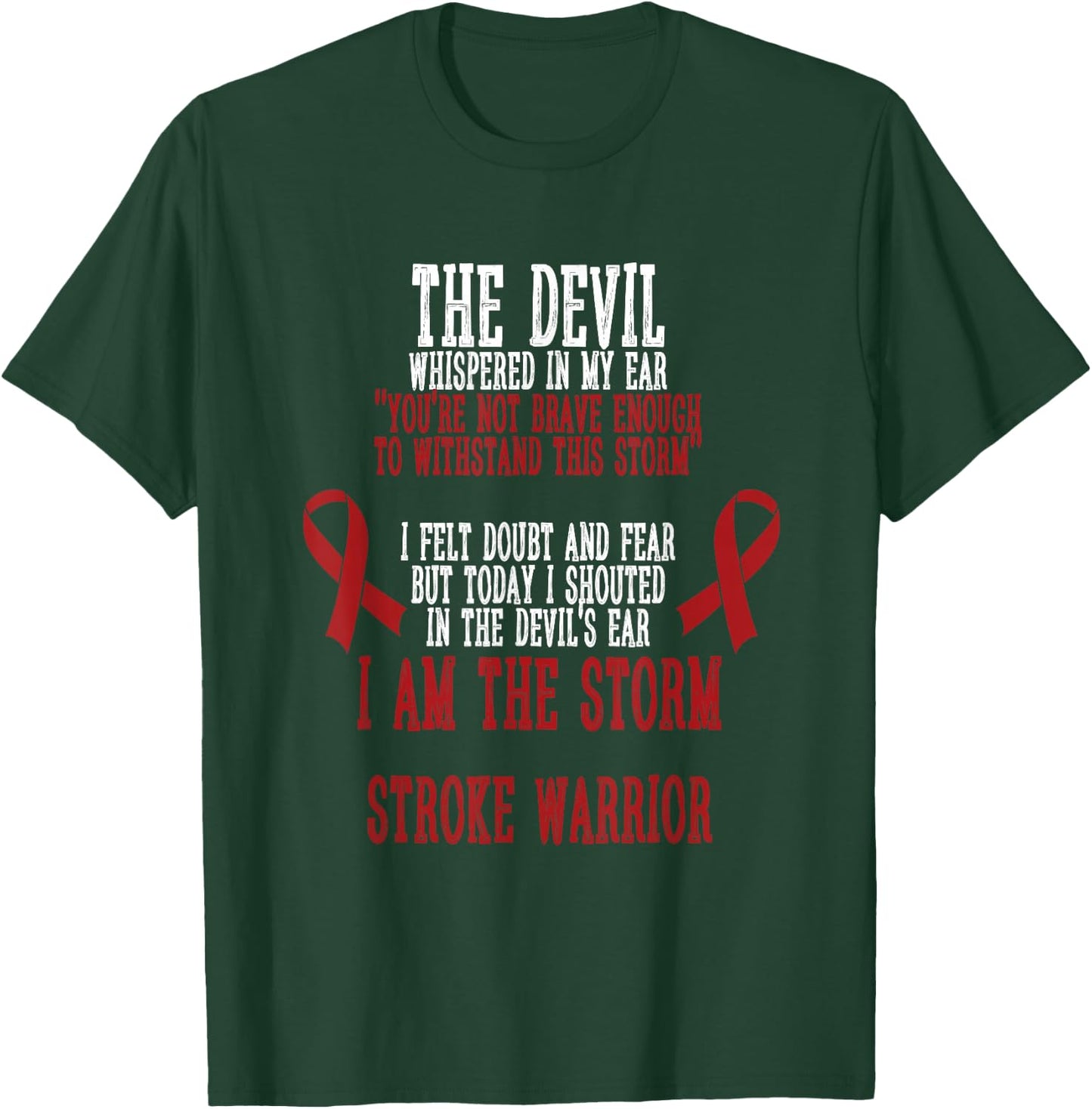 Stroke Awareness I Am The Storm Stroke Warrior Quotes T-Shirt - T-Shirt | Forest