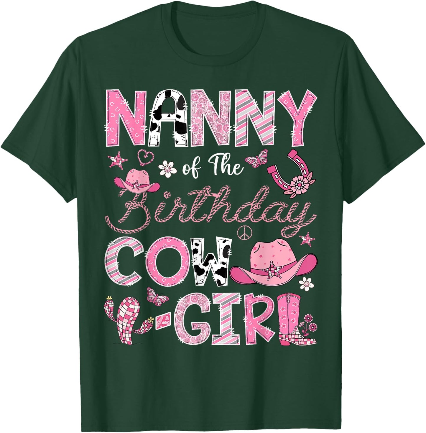 Nanny Of The Birthday Cow-Girl Rodeo CowGirl Birthday T-Shirt - T-Shirt | Forest