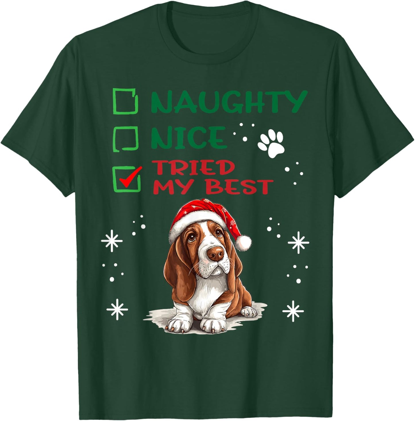 Cute Basset Hound Dog Christmas Naughty Nice Tried my Best T-Shirt - T-Shirt | Forest