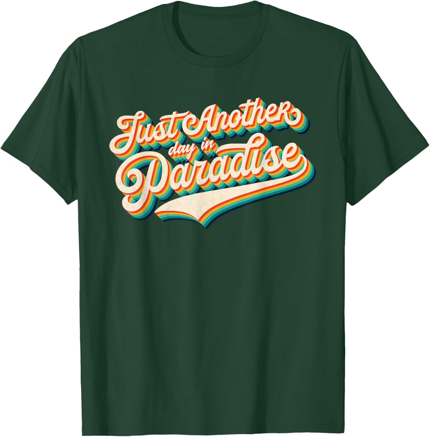 70s Retro Classic Vintage Another Day In Paradise Throwback T-Shirt - T-Shirt | Forest