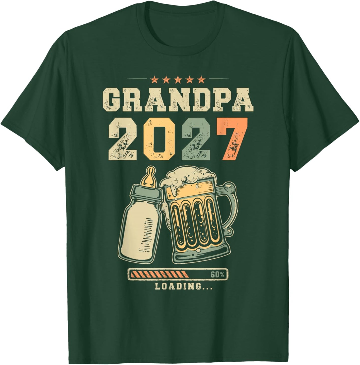Grandpa to Be 2027 Loading Baby Reveal Surprise T-Shirt - T-Shirt | Forest