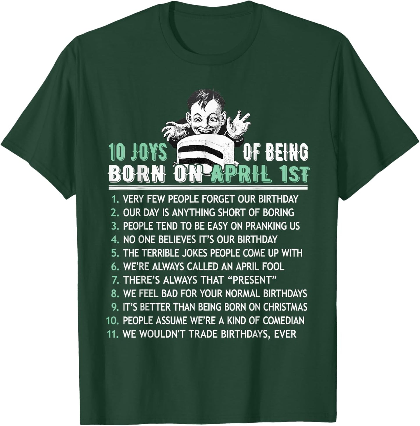 Ten List Born On April Fools, April 1st Birthday Gift T-Shirt - T-Shirt | Forest