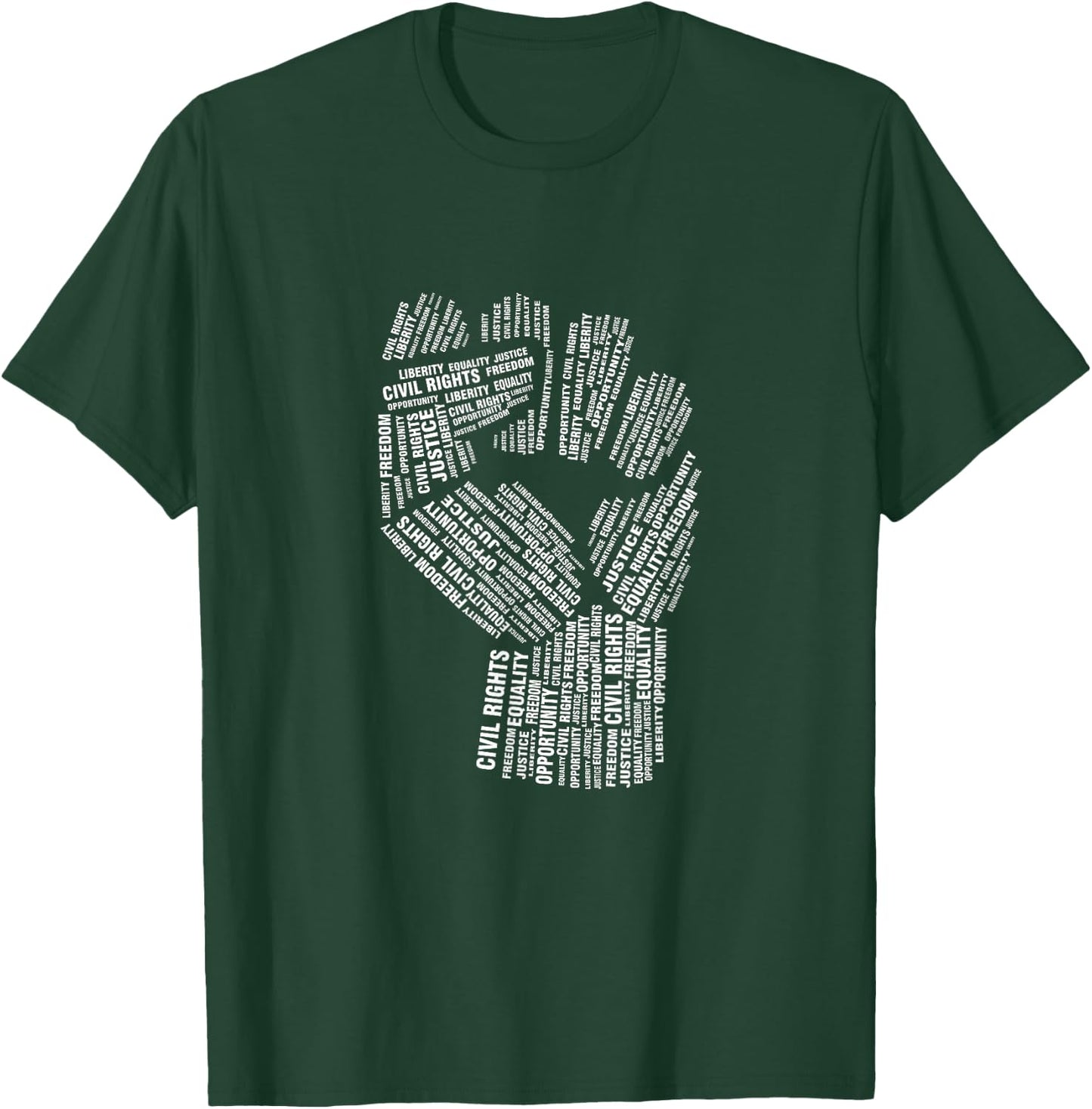 Civil Rights Equality Freedom Justice Fist |BLM Power T-Shirt - T-Shirt | Forest