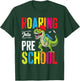 Roaring Into Preschool Dinosaur Teacher Pre K Back To School Men Women Girls Kids T-Shirt - T-Shirt | Forest