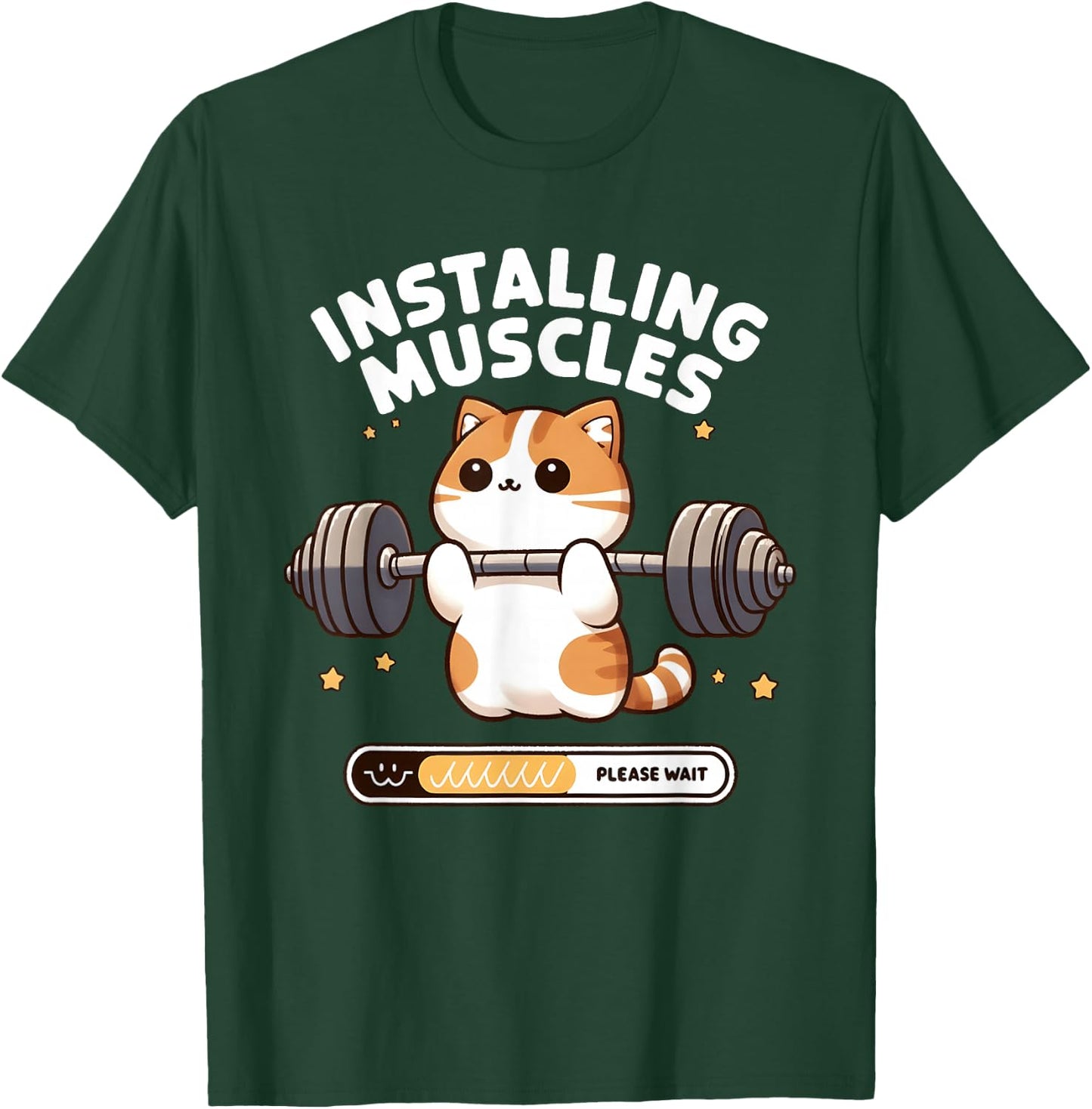 Installing Muscles Please Wait Funny Cat Weightlifting T-Shirt - T-Shirt | Forest