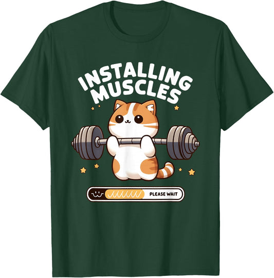 Installing Muscles Please Wait Funny Cat Weightlifting T-Shirt - T-Shirt | Forest