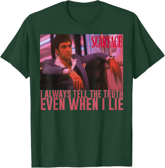 Scarface I Always Tell The Truth Even When I Lie T-Shirt - T-Shirt | Forest