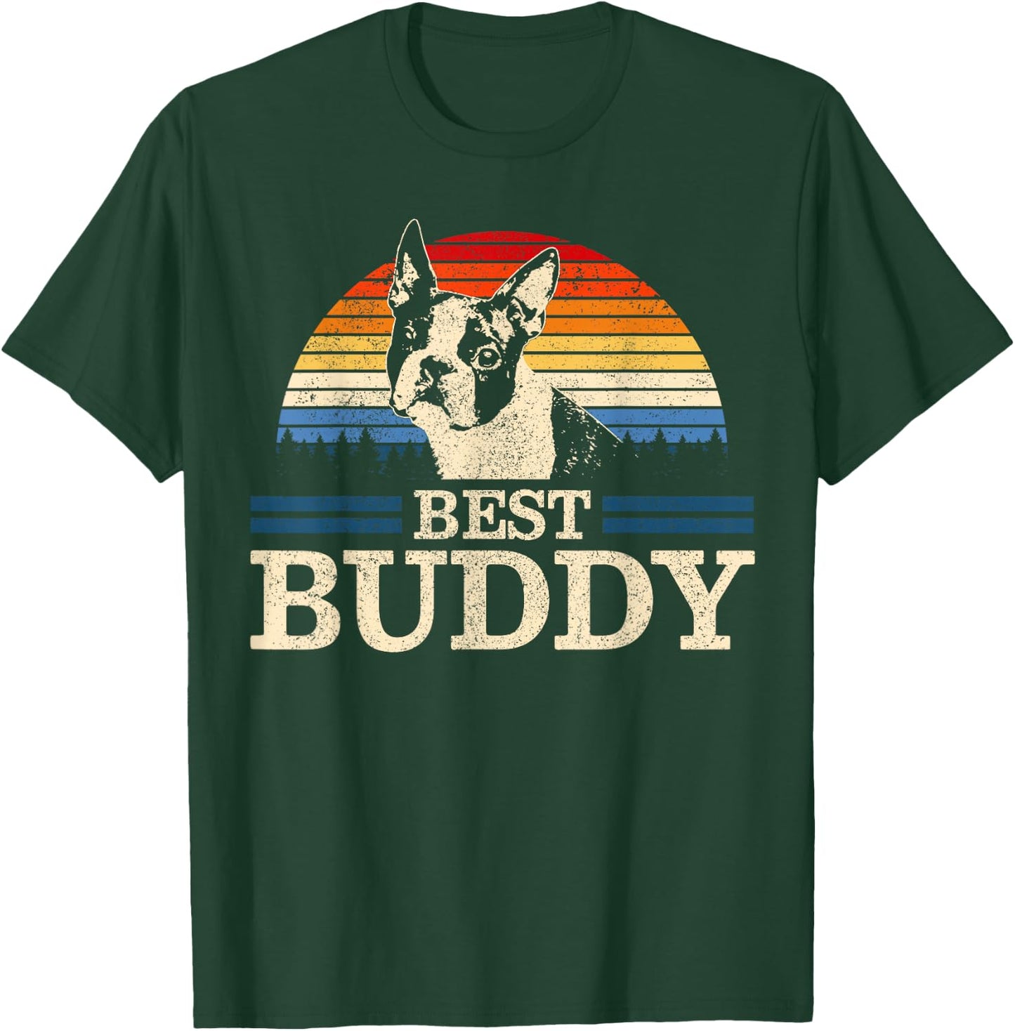 Boston Terrier Vintage Best Buddy Funny Dog Lover Gift T-Shirt - T-Shirt | Forest