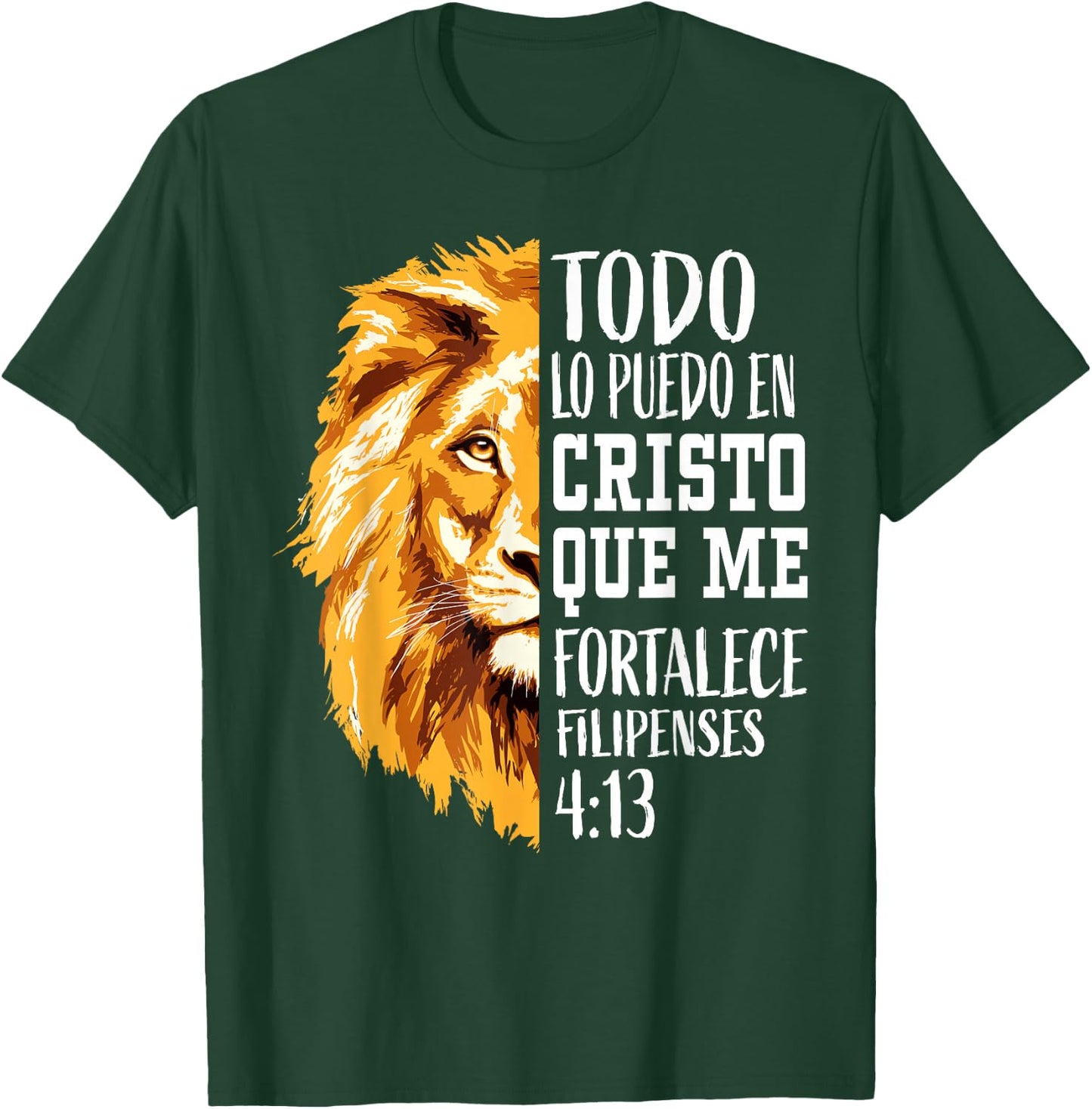 Christian Gifts Spanish Filipenses 4:13 Philippians Lion Men T-Shirt - T-Shirt | Forest