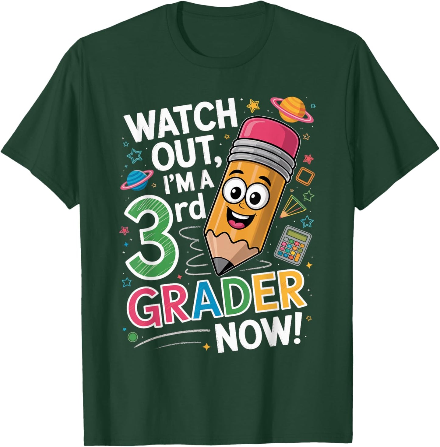 Proud Watch Out I'm A 3rd Grader Now Pencil Design T-Shirt - T-Shirt | Forest
