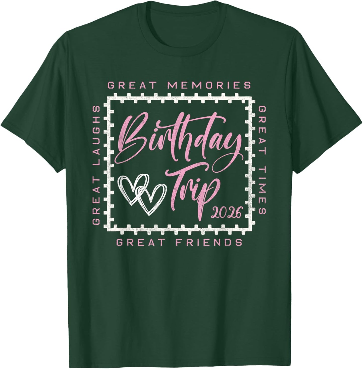 Birthday Crew Squad 2026 Family Friends Trip Vacation Party T-Shirt - T-Shirt | Forest