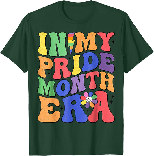 In My Pride Month Era Gay LGBT Pride Month T-Shirt - T-Shirt | Forest