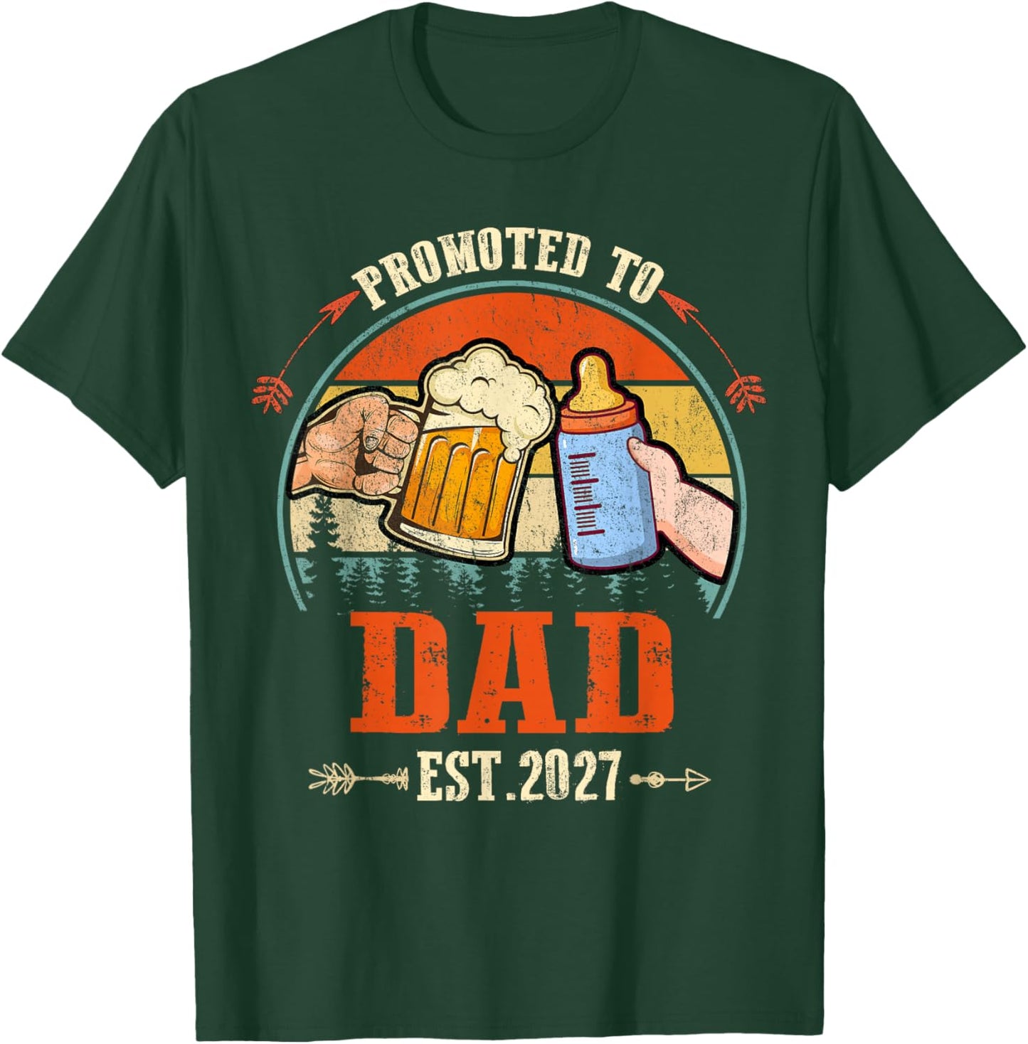 Promoted to Dad 2027 Funny Shirt for new Dad T-Shirt - T-Shirt | Forest