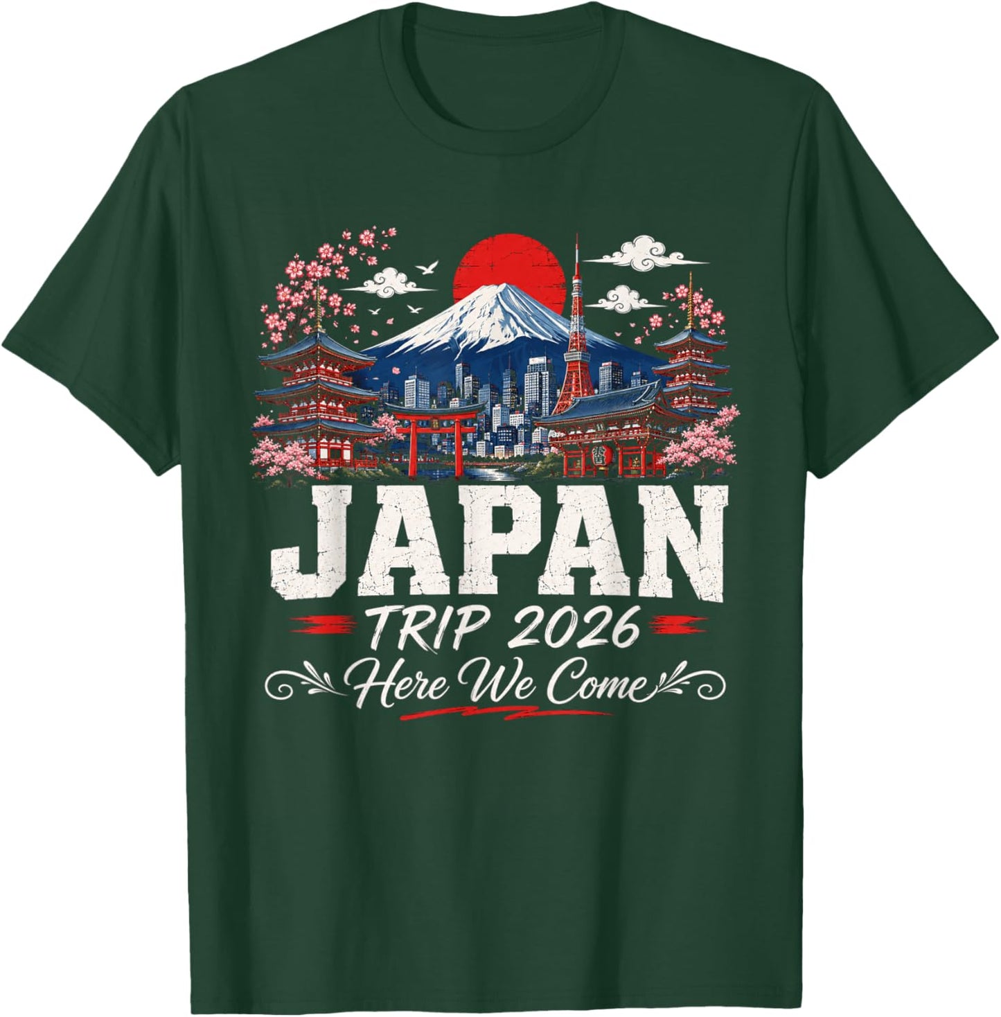 Japan Trip 2026 Here We Come Travel Design T-Shirt - T-Shirt | Forest