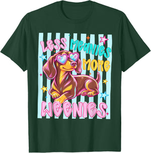 Less Meanies More Weenies, Kindness Dachshund Striped T-Shirt - T-Shirt | Forest