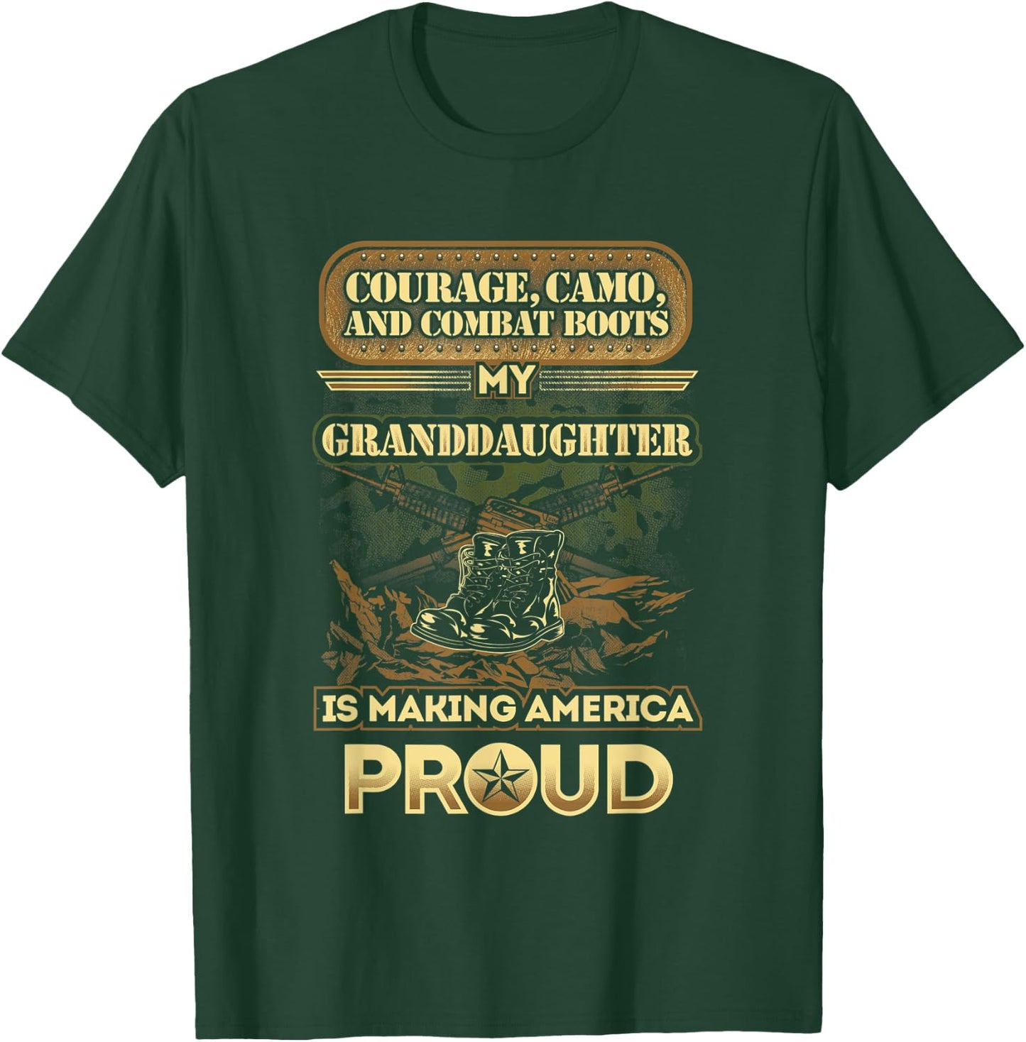 My Granddaughter Is A Soldier - Proud Military Grandparent T-Shirt - T-Shirt | Forest