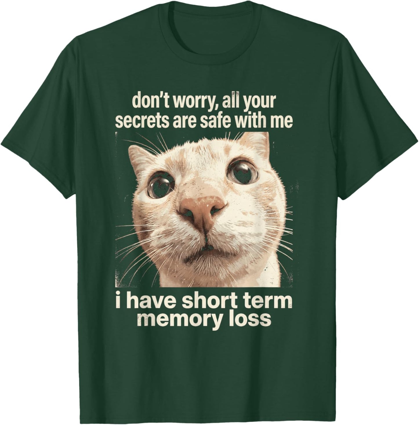 Safe Bad Memory Humor T-Shirt - T-Shirt | Forest