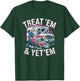 treat em and yeet em Funny Ambulance EMS Paramedic T-Shirt - T-Shirt | Forest