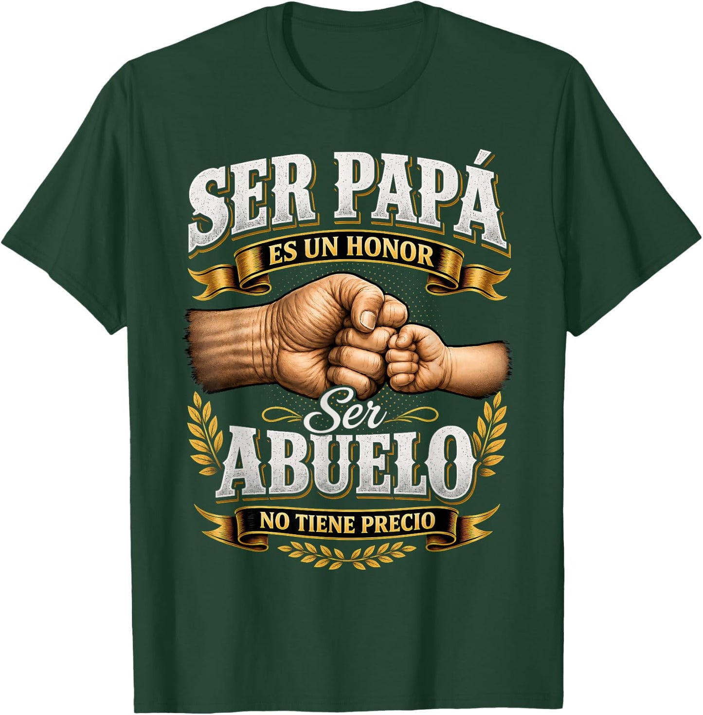 Ser Papa ES Un Honor Ser Abuelo No Tiene Precio Abuelo T-Shirt - T-Shirt | Forest