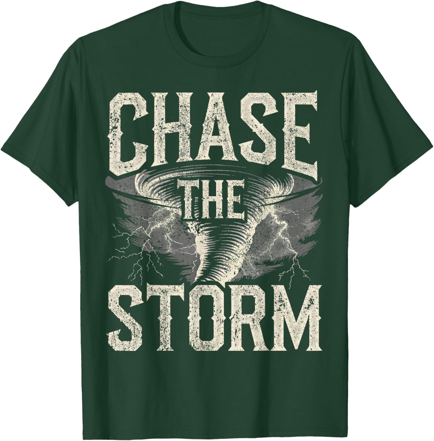 Chase The Storm Tornado Storm Chasing Storm Chaser T-Shirt - T-Shirt | Forest