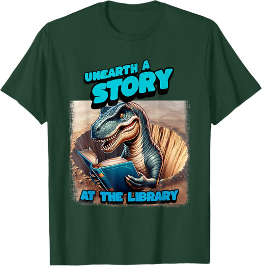 Unearth A Story At Your Library Summer Reading Program 2026 T-Shirt - T-Shirt | Forest