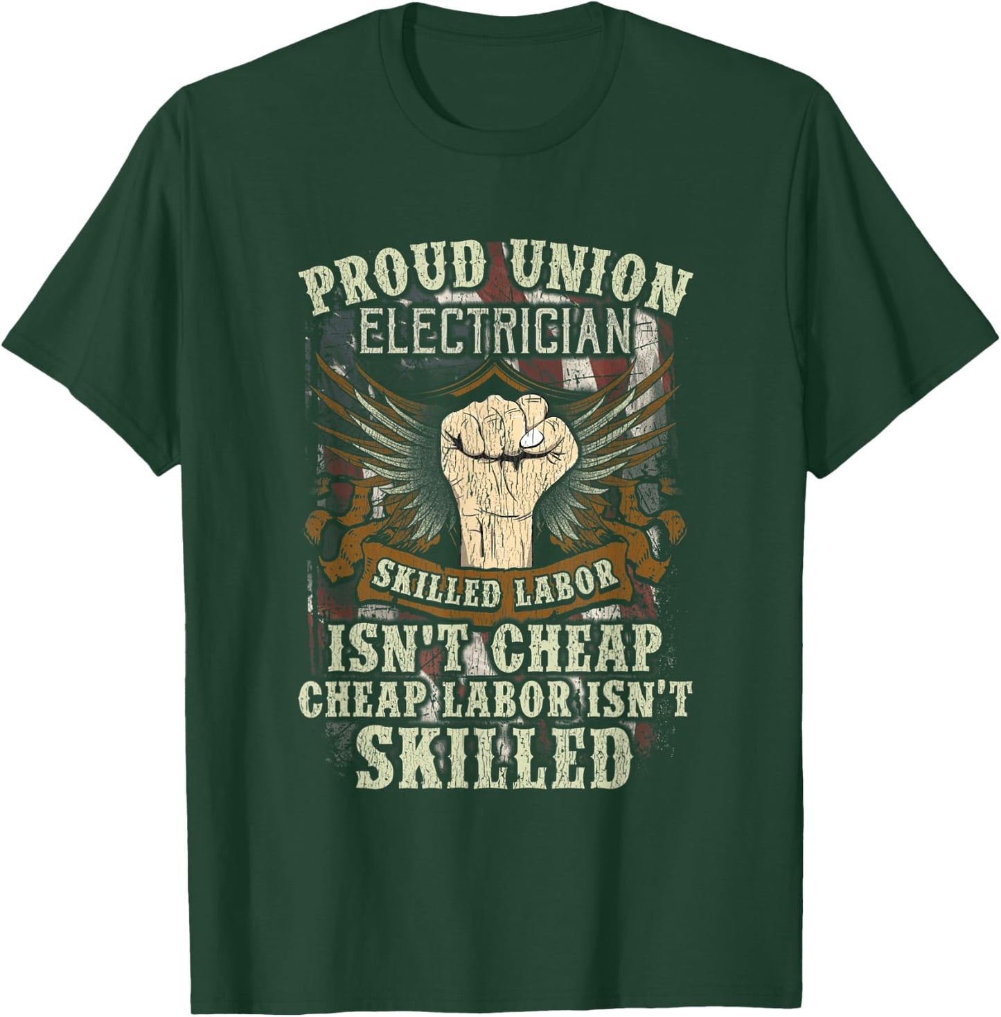Union Electrician Shirt Proud Skilled Labor Isn't Cheap T-Shirt - T-Shirt | Forest