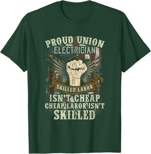 Union Electrician Shirt Proud Skilled Labor Isn't Cheap T-Shirt - T-Shirt | Forest