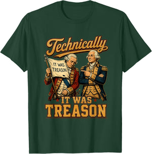 Technically It was Treason Funny George Washington 1776 T-Shirt - T-Shirt | Forest