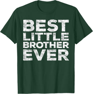 Best Little Brother Ever Shirt Men Teen Boy Brother Sibling T-Shirt - T-Shirt | Forest