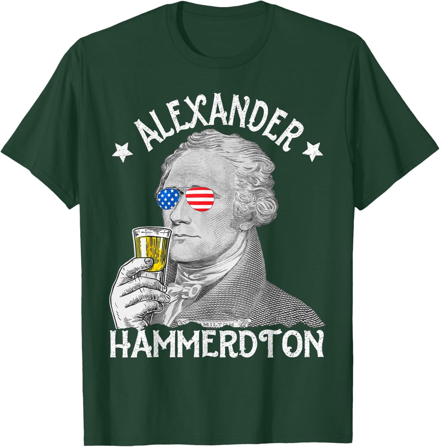 Alexander Hammerdton Funny 4th of July Drinking Hamilton T-Shirt - T-Shirt | Forest