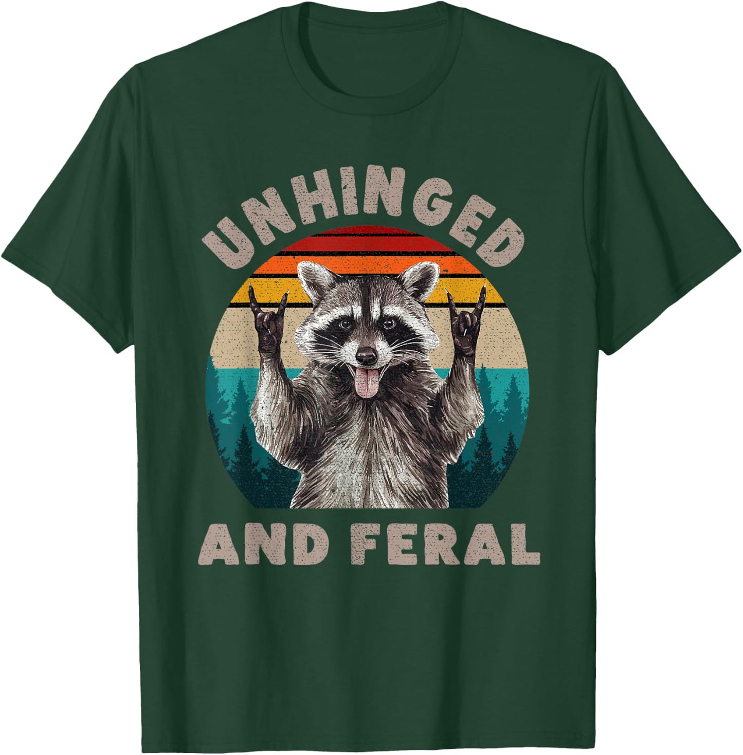Unhinged and Feral Raccoon Cute Feral Girl Racoon Lover T-Shirt - T-Shirt | Forest