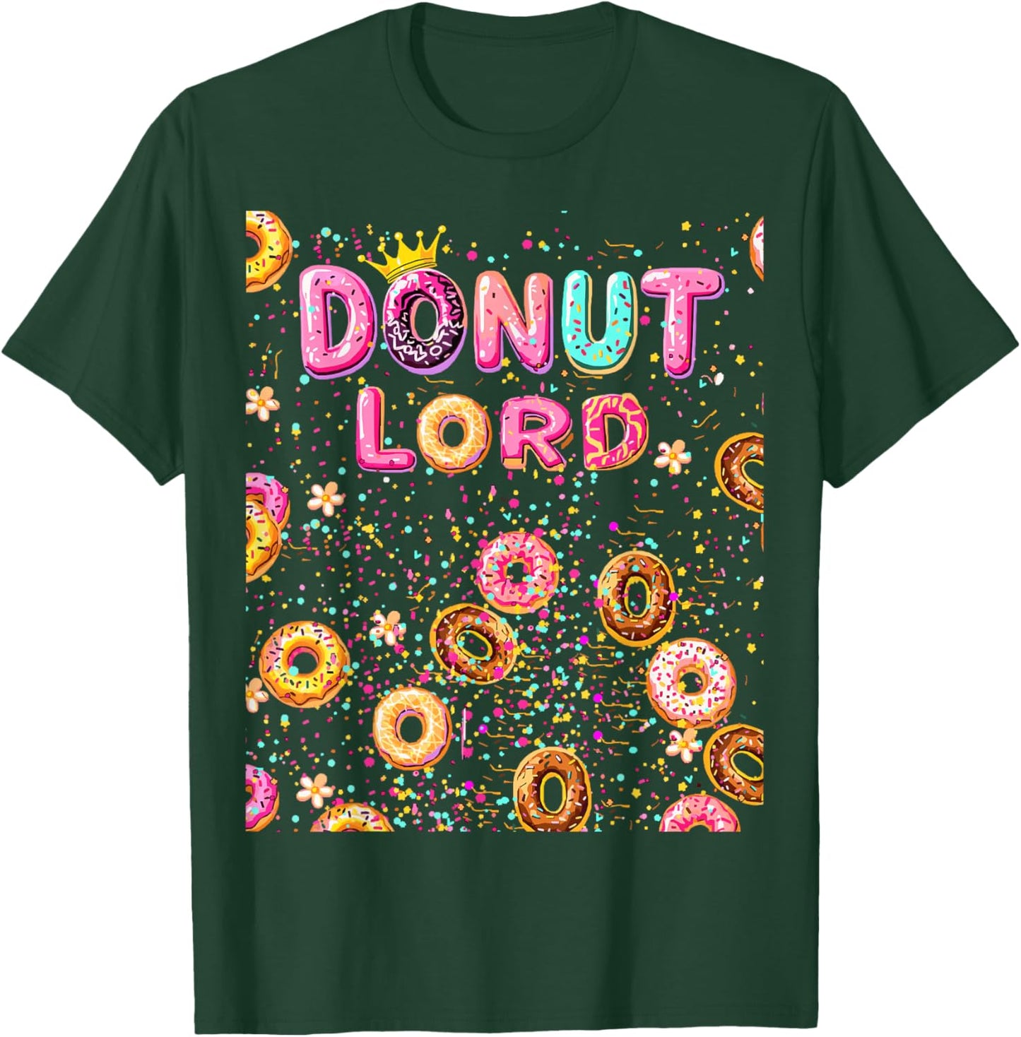 Sprinkle King Edition - Donut Lord T-Shirt - T-Shirt | Forest
