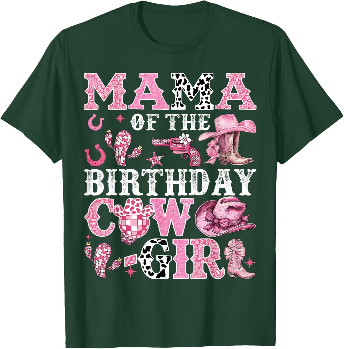 Mama Of The Birthday Cow-Girl Rodeo Cow Girl Birthday T-Shirt - T-Shirt | Forest