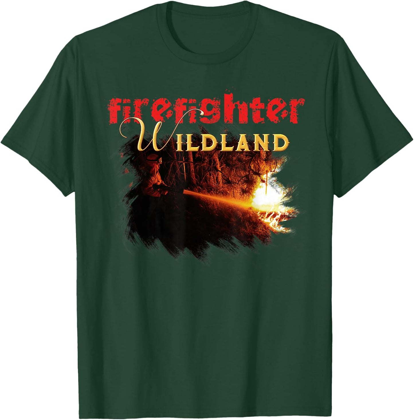Wildland Firefighter T-Shirt - T-Shirt | Forest