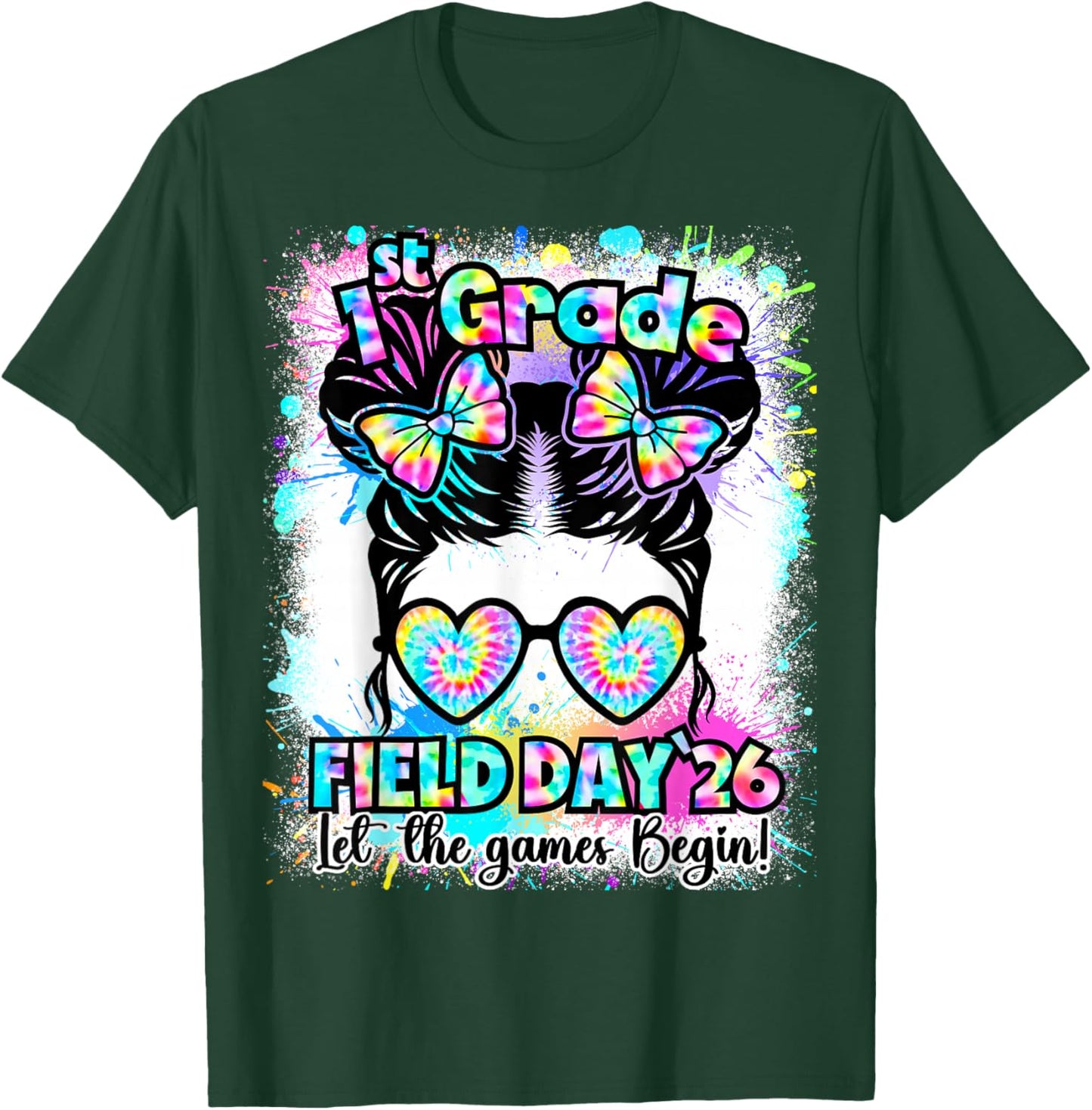 1st Grade Field Day 2026 Game Begin Messy Bun Teachers Kids T-Shirt - T-Shirt | Forest