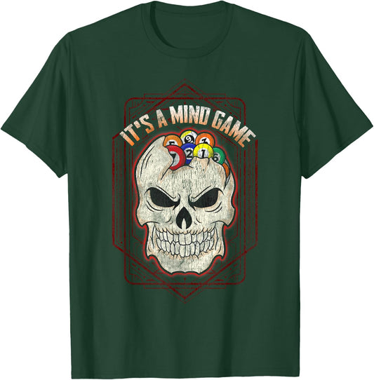 Billiards Skull Pool Balls It's a Mind Game T-Shirt - T-Shirt | Forest