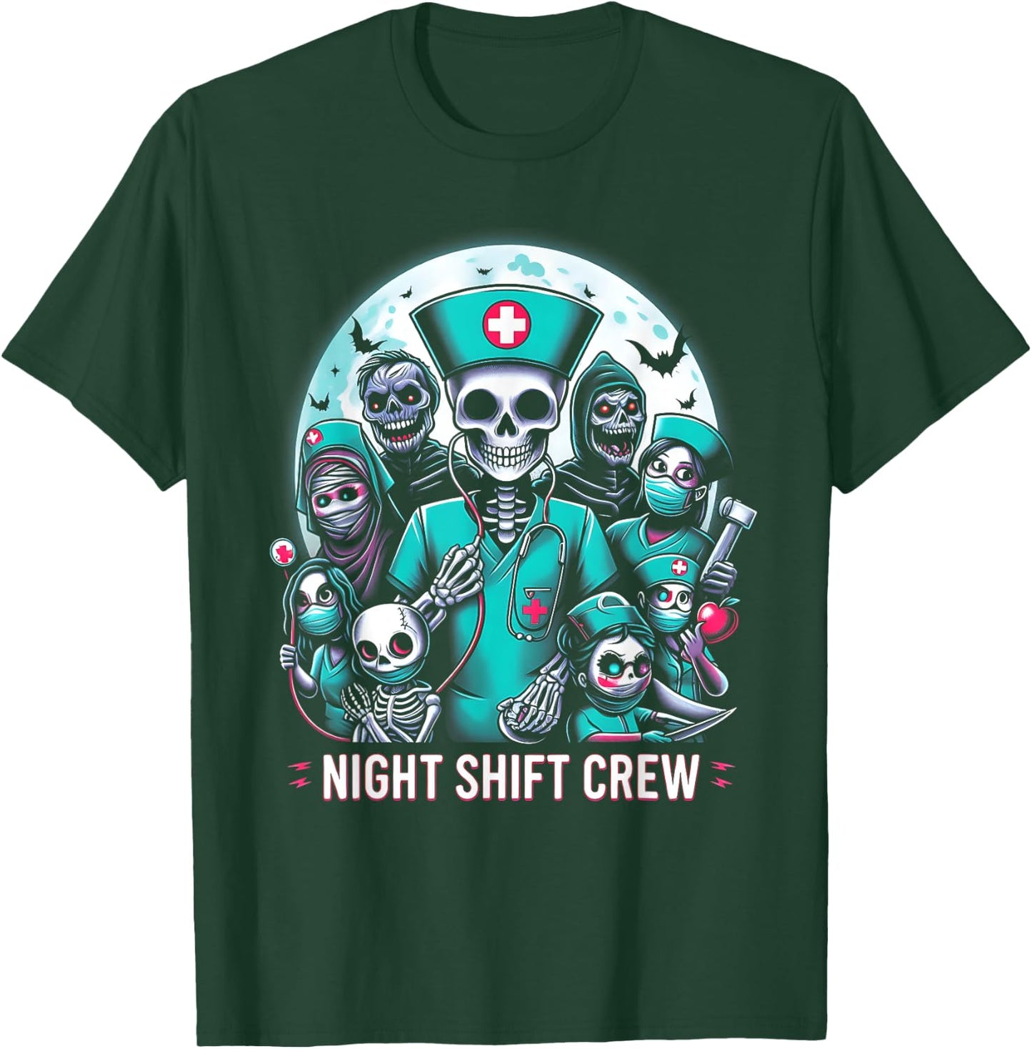 Night-Shift Crew Ghost Skeleton Zombie Funny Halloween Nurse T-Shirt - T-Shirt | Forest