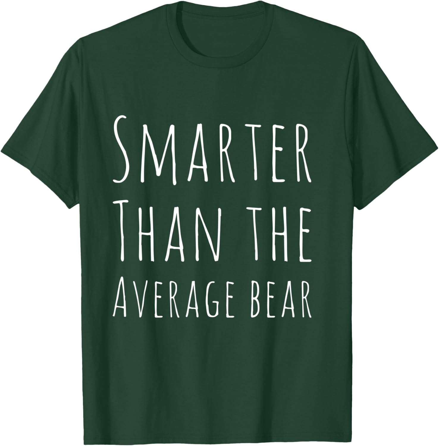 Funny Smarter than Average Bear T-Shirt - T-Shirt | Forest