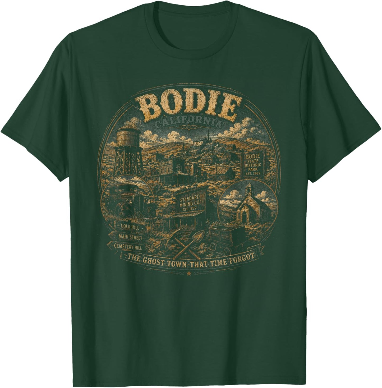 Vintage Bodie California The Ghost Town that Time Forgot T-Shirt - T-Shirt | Forest