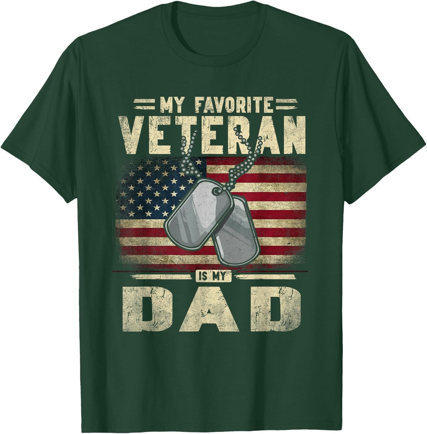 Father's Day Veterans Day My Favorite Veteran Is My Dad T-Shirt - T-Shirt | Forest