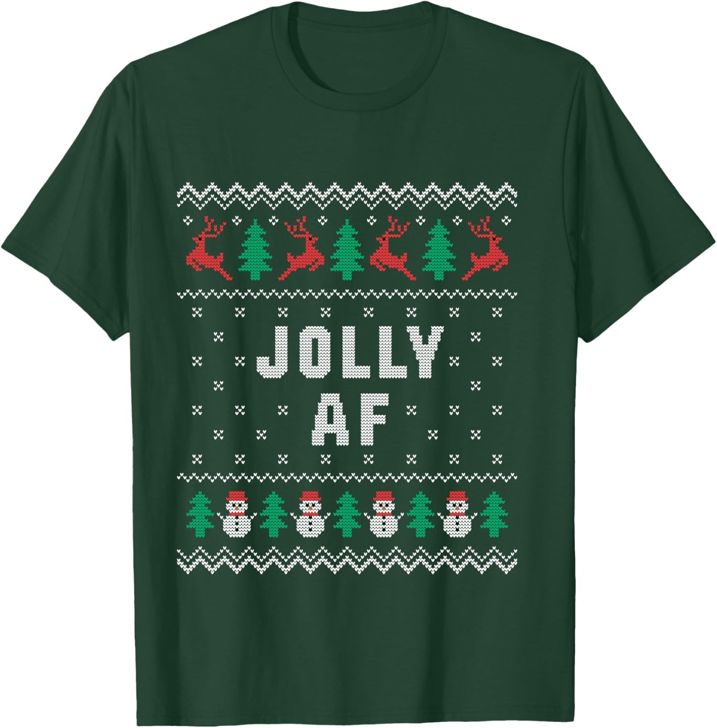 Jolly AF Funny Christmas T-Shirt - T-Shirt | Forest